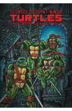 Teenage Mutant Ninja Turtles The Ultimate Collection, Vol. 4 - Kevin B Eastman