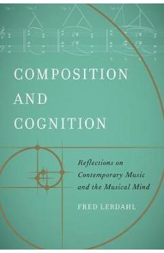 Composition and Cognition - Fred Lerdahl
