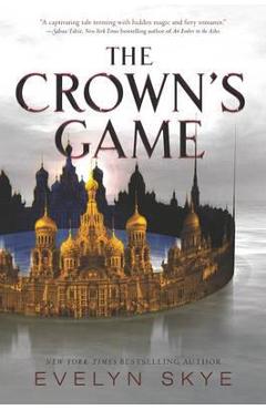 Crown\'s Game - Evelyn Skye