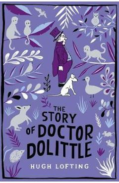 Story of Doctor Dolittle - Hugh Lofting