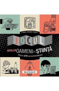 Jocul micilor oameni de stiinta - Hans Jurgen Press