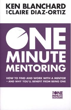 One Minute Mentoring - Ken Blanchard