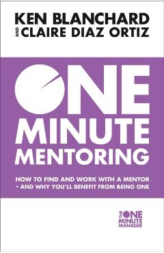 One Minute Mentoring - Ken Blanchard
