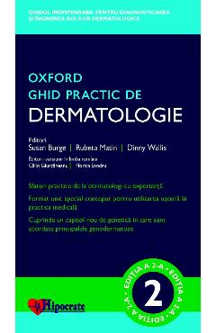 Ghid practic de dermatologie Oxford - Susan Burge