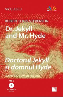 Dr. Jekyll and Mr. Hyde. Doctorul Jekyll si domnul Hyde + CD – Robert Louis Stevenson And imagine 2022