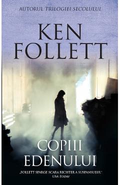 Copiii Edenului - Ken Follett