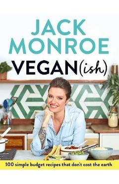 Vegan (ish) - Jack Monroe