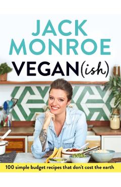 Vegan (ish) - Jack Monroe