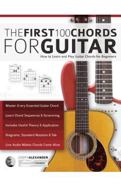 First 100 Chords for Guitar - Joseph Alexander