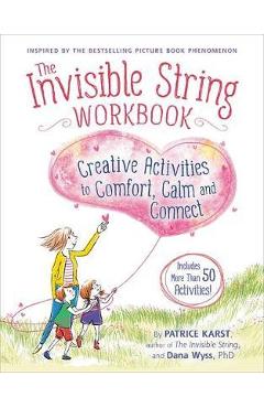 The Invisible String Workbook - Dana Karst