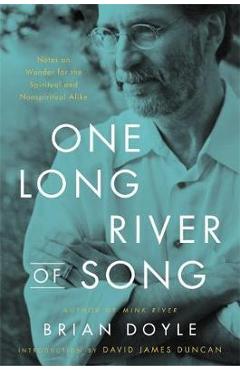 One Long River of Song - Brian Doyle