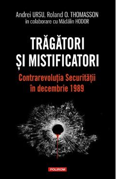 Tragatori si mistificatori - Andrei Ursu, Roland O. Thomasson, Madalin Hodor