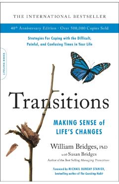 Transitions (40th Anniversary) - William Bridges