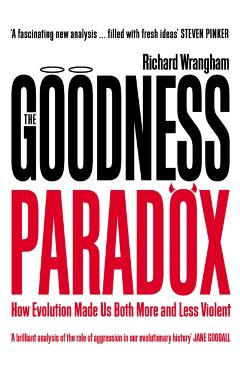 Goodness Paradox - Richard Wrangham