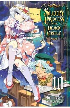 Sleepy Princess in the Demon Castle, Vol. 10 - Kagiji Kumanomata
