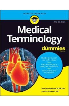 Medical Terminology For Dummies - Beverley Henderson