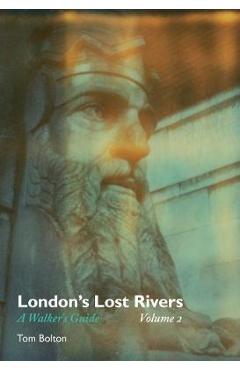 London's lost rivers - tom bolton