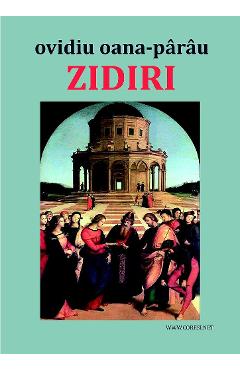 Zidiri - Ovidiu Oana-Parau - CORESI