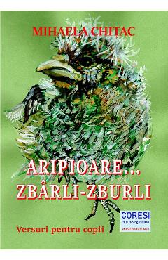 Aripioare... Zbarli-Zburli - Mihaela Chitac