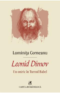 eBook Leonid Dimov. Un oniric in Turnul Babel - Luminita Corneanu
