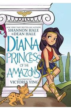 Diana: Princess of the Amazons - Shannon Hale