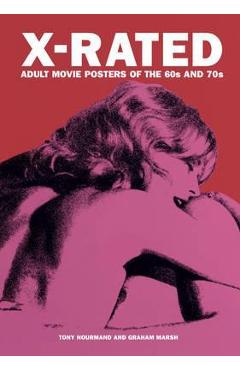 X-rated Adult Movie Posters Of The 1960s And 1970s - Peter Doggett