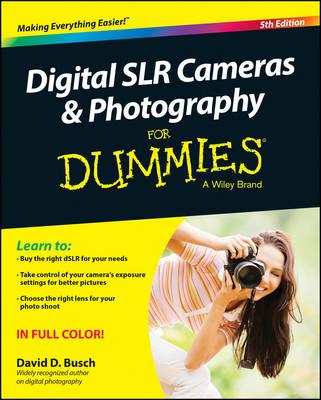 Digital SLR Cameras and Photography For Dummies - | Libris.ro