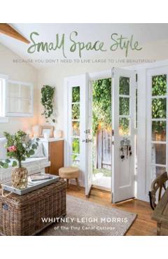 Small Space Style - Whitney Leigh Morris - Imagine 1