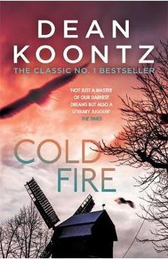 Cold Fire - Dean Koontz
