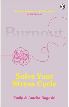Burnout - Emily Nagoski