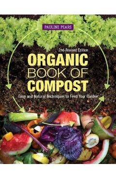 Organic Book of Compost, 2nd Revised Edition - Pauline Pears