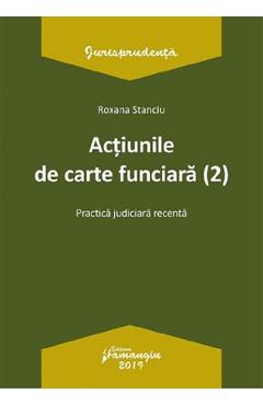Actiunile de carte funciara Ed.2 - Roxana Stanciu