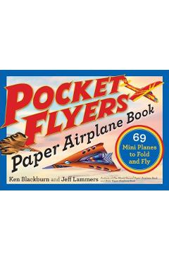 Pocket Flyers Paper Airplane Book - Ken Blackburn