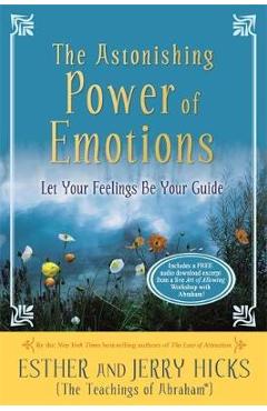 Astonishing Power of Emotions - Esther Hicks