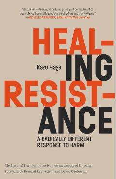 Healing Resistance - Kazu Haga
