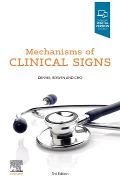 Mechanisms of Clinical Signs - Mark Dennis