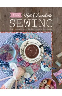 Tilda Hot Chocolate Sewing - Tone Finnanger