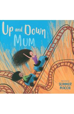 Up and Down Mum -