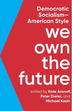 We Own The Future - Kate Aronoff