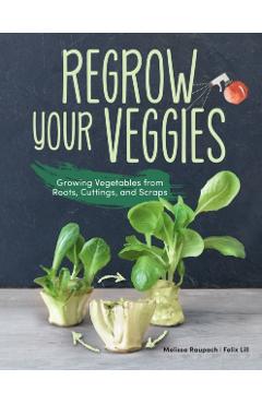 Regrow Your Veggies - Melissa Raupach