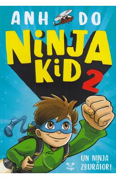 Ninja Kid 2 - Anh Do, Jeremy Ley