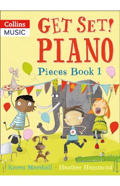 Get Set! Piano Pieces Book 1 - Heather Hammond