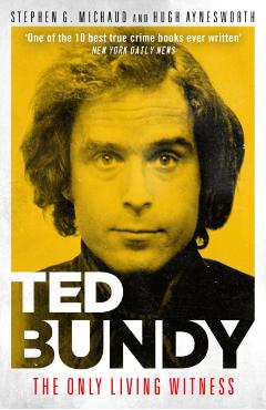 Ted Bundy: The Only Living Witness -