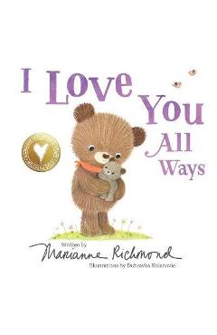 I Love You All Ways - Marianne Richmond