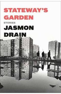 Stateway\'s Garden - Jasmon Drain
