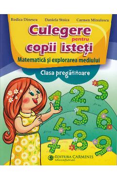 Matematica. Culegere pentru copii isteti – Clasa pregatitoare – Rodica Dinescu Auxiliare imagine 2022