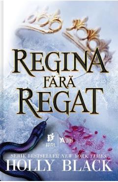 Regina fara regat – Holly Black adolescenti poza bestsellers.ro
