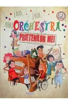 Orchestra prietenilor mei – Eliseo Garcia Carti poza bestsellers.ro