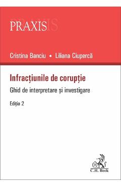 Infractiunile de coruptie Ed.2 - Cristina Banciu, Liliana Ciuperca