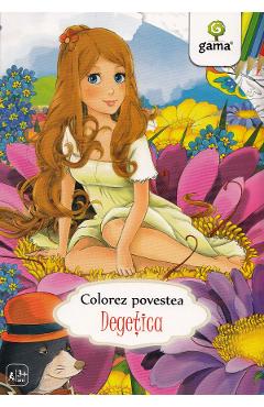 Degetica. Colorez povestea - GAMA